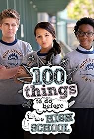 watch-100 Things to Do Before High School (2014)