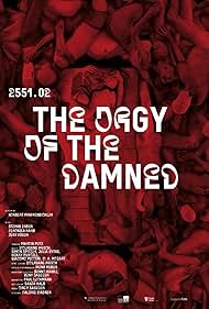 watch-2551.02 – The Orgy of the Damned (2023)