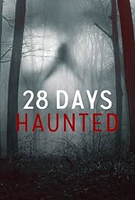 watch-28 Days Haunted (2022)