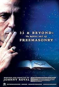 watch-33 & Beyond: The Royal Art of Freemasonry (2017)