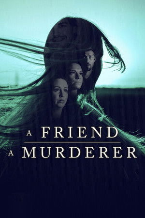 watch-A Friend, a Murderer (2026)