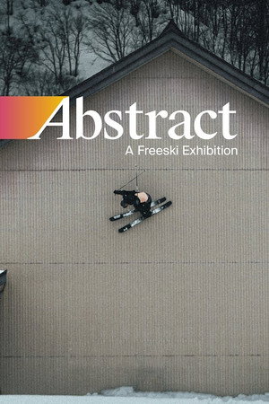 watch-Abstract: A Freeski Exhibition (2023)