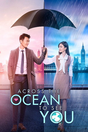 watch-Across the Ocean to See You (TV Series 2017) 2017