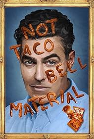 watch-Adam Carolla: Not Taco Bell Material (2018)
