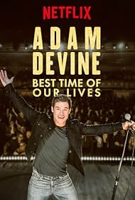watch-Adam Devine: Best Time of Our Lives (2019)