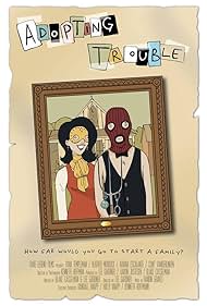 watch-Adopting Trouble (2016)