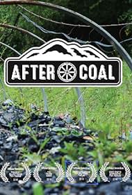watch-After Coal: Welsh and Appalachian Mining Communities (2016)