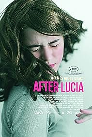 watch-After Lucia (2012)