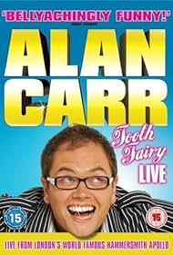 watch-Alan Carr: Tooth Fairy Live (2007)