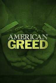 watch-American Greed (2007)