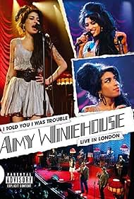watch-Amy Winehouse: I Told You I Was Trouble (Live in London) 2007
