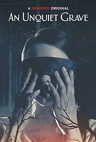 watch-An Unquiet Grave (2021)