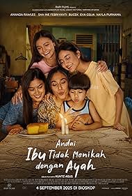 watch-Andai Ibu Tidak Menikah Dengan Ayah (2025)