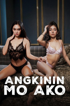 watch-Angkinin Mo Ako (2026)