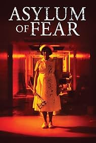 watch-Asylum of Fear (2018)