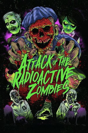watch-Attack of the Radioactive Zombies (2022)