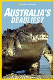 watch-Australia's Deadliest (2013)