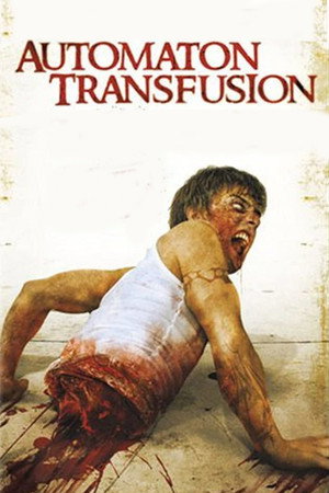 watch-Automaton Transfusion (2006)