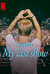 watch-Avicii - My Last Show (2024)