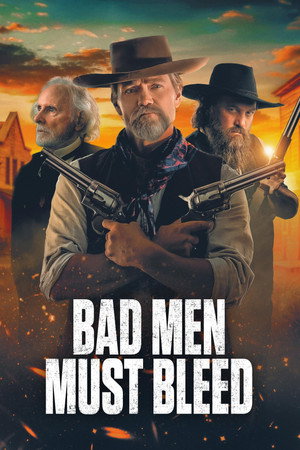 watch-Bad Men Must Bleed (2025)