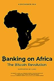 watch-Banking on Africa: The Bitcoin Revolution (2020)