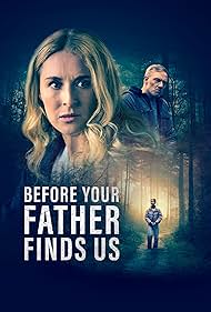 watch-Before Your Father Finds Us (2025)