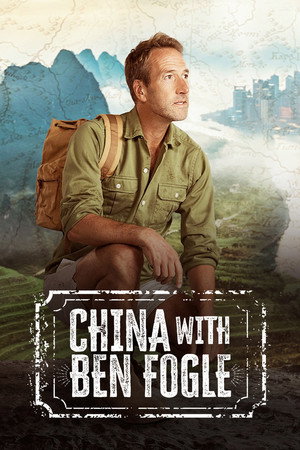 watch-Ben Fogle in China (TV Mini Series) 2026
