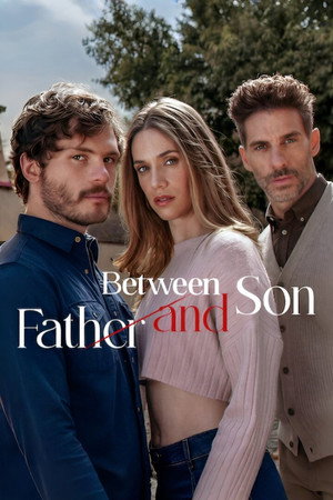 watch-Between Father and Son (2026)