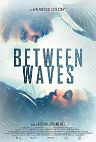 watch-Between Waves (2021)