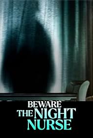 watch-Beware the Night Nurse (2023)