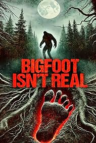 watch-Bigfoot Isn't Real (2024)