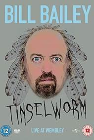 watch-Bill Bailey: Tinselworm (2008)