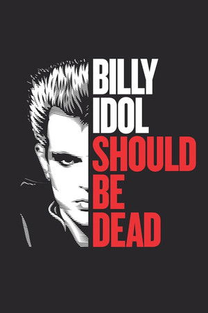 watch-Billy Idol Should Be Dead (2025)