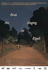 watch-Birds Are Singing in Kigali (2017)