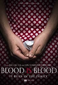 watch-Blood Is Blood (2016)