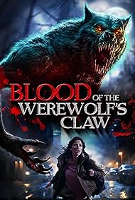 watch-Blood of the Werewolf's Claw (2024)