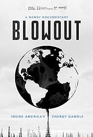 watch-Blowout: Inside America's Energy Gamble (2018)