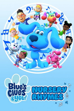 watch-Blue's Clues and You! Nursery Rhymes (2022)