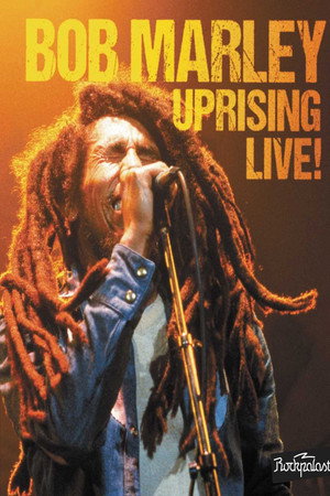 watch-Bob Marley: Uprising Live! (1981)