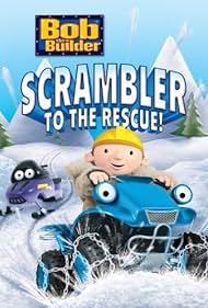 watch-Bob the Builder: Scrambler to the Rescue (2007)