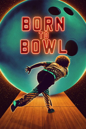 watch-Born to Bowl (2026)