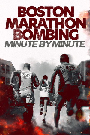 watch-Boston Marathon Bombing: Minute by Minute (2025)
