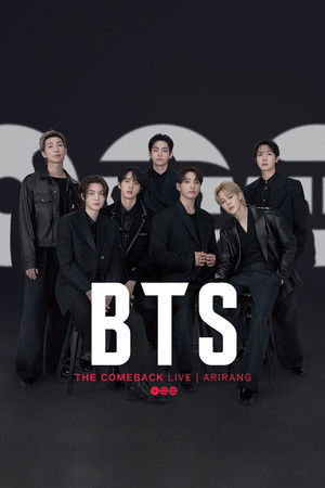 watch-BTS THE COMEBACK LIVE | ARIRANG (2026)