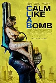 watch-Calm Like a Bomb (2021)