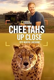 watch-Cheetahs Up Close with Bertie Gregory (2026)