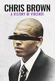 watch-Chris Brown: A History of Violence (2024)