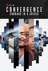 watch-Convergence: Courage in a Crisis (2021)