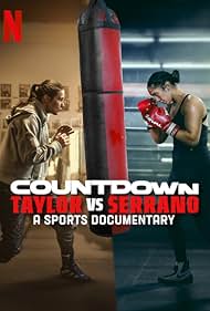 watch-Countdown: Taylor vs. Serrano (2025)
