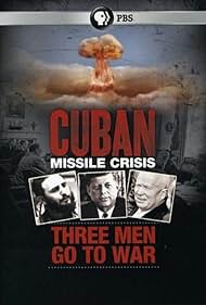 watch-Cuban Missile Crisis: Three Men Go to War (2012)