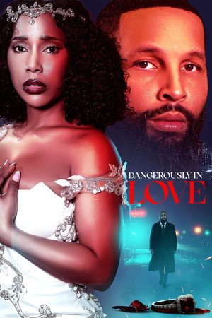 watch-Dangerously In Love (2025)